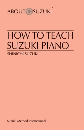 SuzukiHow To Teach Suzuki Piano Piano teaching material