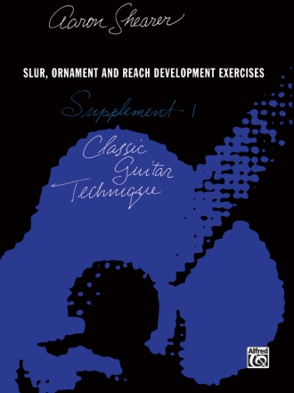Classic Guitar Technique Supplement 1 - Slur Ornament and reach Development  Exercises for guitar (en)