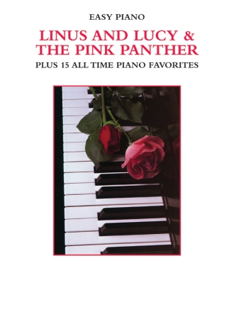 Linus and Lucy and The Pink Panther: for easy piano