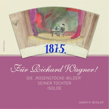 Fr Richard Wagner Die Rosenstcke-Bilder seiner Tochter Isolde