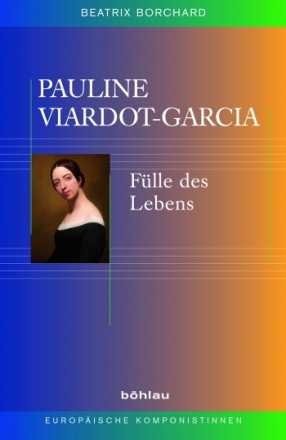 Pauline Viardot-Garcia - Flle des Lebens   Hardcover