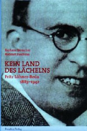 Kein Land des Lchelns Fritz Lhner-Beda (1883-1942)