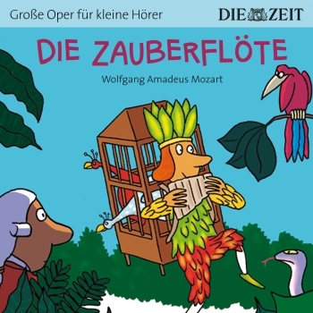 Groe Oper fr kleine Hrer Die Zauberflte (Wolfgang Amadeus Mozart) Hrbuch-CD