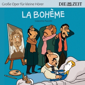 Groe Oper fr kleine Hrer La Bohme (Giacomo Puccini) Hrbuch-CD