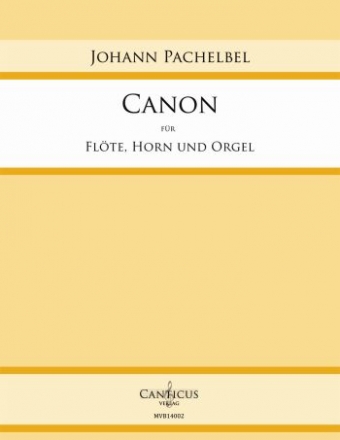 Canon fr Flte, Horn und Orgel Partitur und Stimmen