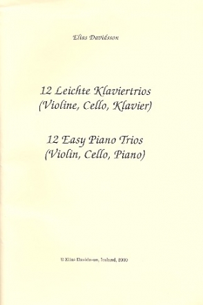 12 leichte Klaviertrios fr Violine, Violoncello und Klavier Partitur und Stimmen