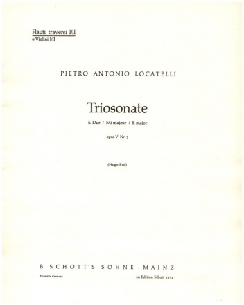 Triosonate E-Dur op. 5,3 fr 2 Flten (Violinen) und Basso continuo Violine 1,2 oder Flte 1, 2