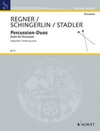 Regner, Hermann / Schingerlin, Rudolf: Percussion-Duos fr Schlagzeug (2 Spieler) Spielpartitur