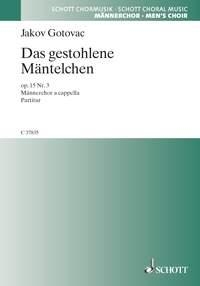 Das gestohlene Mntelchen op. 15/3 fr Mnnerchor (TTBB) Chorpartitur