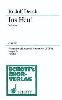 Ins Heu! fr gemischten Chor (SSAA/TTBB) Chorpartitur