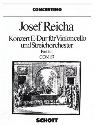 Reicha, Joseph: Konzert E-Dur fr Violoncello und Streichorchester oder Streichquartett Partitur