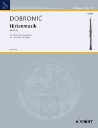 Dobronic, Antun: Hirtenmusik fr Oboe und Englischhorn