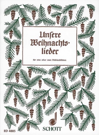 Unsere Weihnachtslieder fr 1-2 Altblockflten