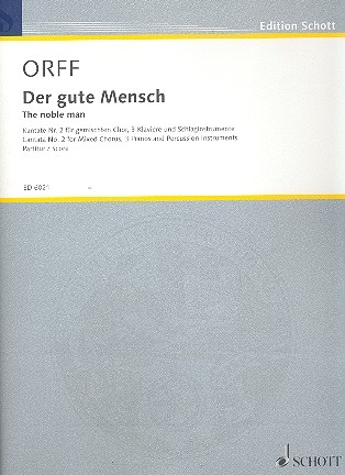 Der gute Mensch fr gem Chor, 3 (2) Klaviere und Schlagzeug (6 Spieler) Partitur (= Klavierstimme)