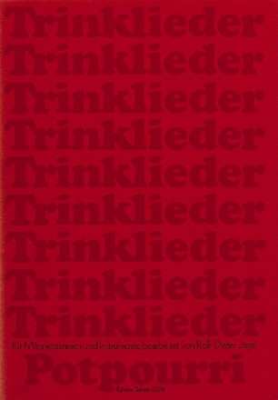 Jage, Rolf-Dieter: Trinklieder-Potpourri fr Mnnerchor (TTBB) und Klavier oder Combo Partitur - (= Klavierstimme)
