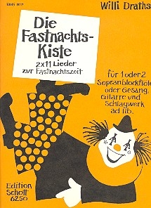 Die Fastnachtskiste fr 1 oder 2 Sopran-Blockflten (Gesang), Gitarre und Schlagwerk ad li Spielpartitur