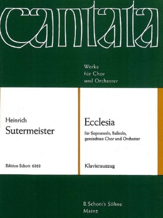Ecclesia fr gem Chor, Soli (SB) und Orchester Klavierauszug (la)