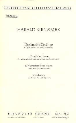 Drei antike Gesnge GeWV50 fr gem Chor und 5 Blechblser (Klavier zu 4 Hnden) Chorpartitur Tenor/Bass