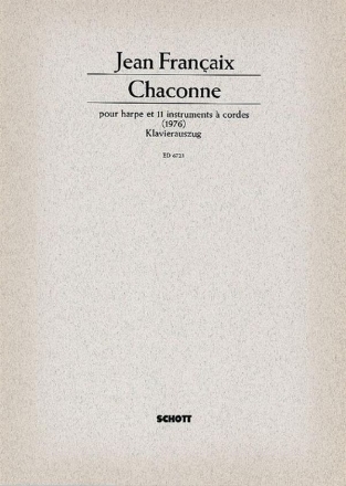 Franaix, Jean: Chaconne fr Harfe und 11 Streichinstrumente Klavierauszug mit Solostimme