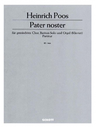 Pater noster fr gemischten Chor (SATB), Bariton solo und Orgel oder Klavier Partitur