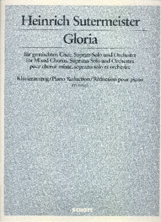 Gloria fr Sopran, gem Chor und Orchester Klavierauszug