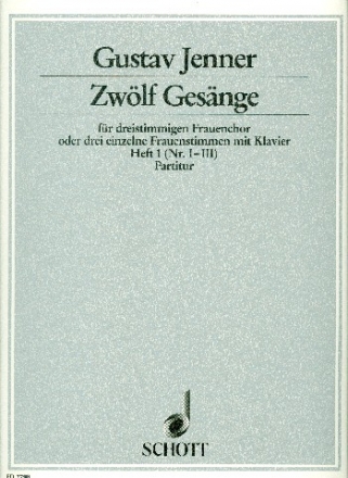 12 Gesnge op.3 Band 1 (Nrs.1-3) fr Frauenchor oder 3 Frauenstimmen und Klavier Partitur (= Klavierstimme)