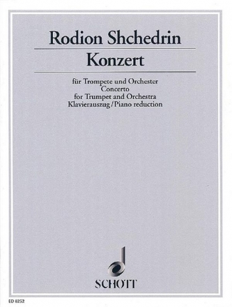 Shchedrin, Rodion: Concerto fr Trompete und Orchester Klavierauszug mit Solostimme