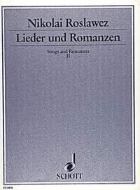 Roslawez, Nikolaj Andrejewitsch: Lieder und Romanzen Band 2 fr Singstimme und Klavier