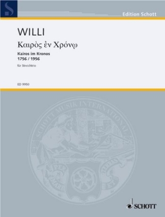 Kairos im Kronos 1756/1956 fr Streichtrio Partitur und Stimmen