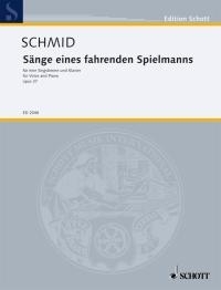 Snge eines fahrenden Spielmanns op. 37 fr Singstimme und Klavier