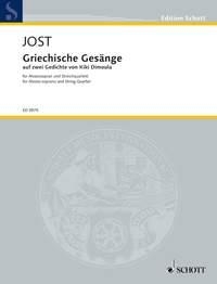 Griechische Gesnge fr Singstimme und Streichquartett Partitur und Stimmen (dt/gr)