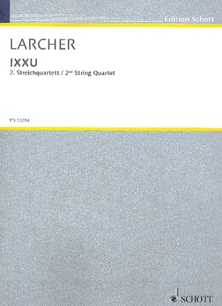 IXXU fr Streichquartett Partitur und Stimmen