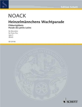 Heinzelmnnchens Wachtparade op.5 fr Violine, Violoncello und Klavier Stimmen