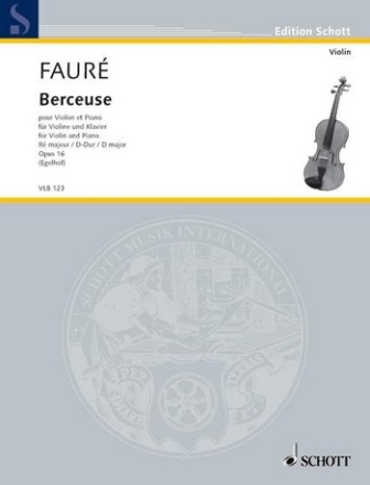 Berceuse D-Dur op.16 fr Violine und Klavier