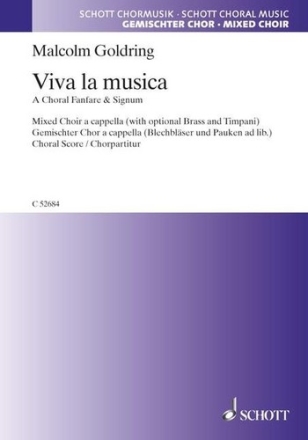 Viva la musica fr gemischten Chor a cappella oder mit Blechblsern, Pauken ad. lib. Chorpartitur