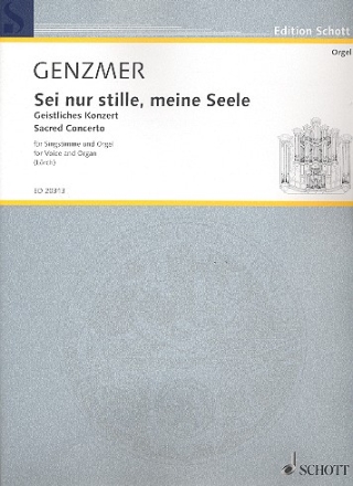 Sei nur stille, meine Seele GeWV 84 fr Singstimme (Mez oder Bar) und Orgel