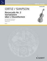 Ortiz, Diego / Simpson, Christopher: Recercada Nr. 2 fr Violoncello und Klavier
