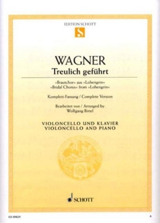 Treulich gefhrt WWV 75 fr Violoncello und Klavier