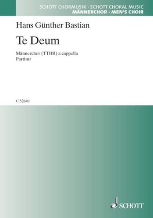 Te Deum fr Mnnerchor (TTBB) a cappella Chorpartitur