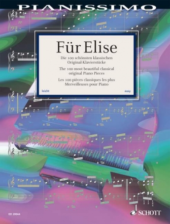 Für Elise - die 100 schönsten klassischen Original-Klavierstücke für Klavier (leicht)