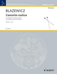 Blazewicz, Marcin: Concerto rustico fr Marimbaphon und Streichorchester Partitur