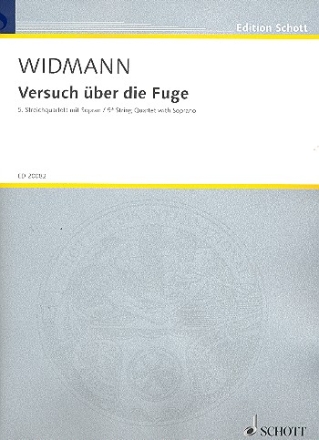 Versuch ber die Fuge (Streichquartett Nr.5) fr Sopran und Streichquartett Partitur und Stimmen