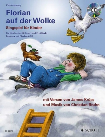 Florian auf der Wolke (+CD) fr Sprecher, Soli und Kinderchor a cappella Klavierauszug