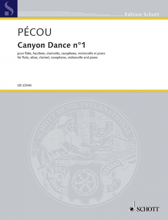 Canyon Dance no.1 fr Flte, Oboe, Klarinette, Saxophon, Violoncello und Klavier Partitur und Stimmen