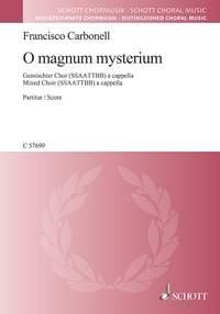 Carbonell, Francisco Jos: O magnum mysterium fr gemischten Chor (SSAATTBB) a cappella Chorpartitur