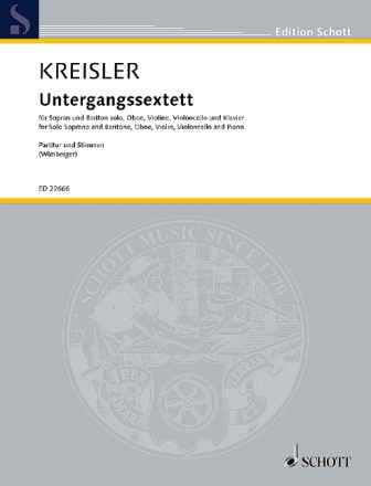 Untergangssextett fr Sopran, Bariton, Oboe, Violine, Violoncello und Klavier Partitur, 2 Klavirauszge und Instrumentalstimmen