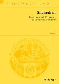 Shchedrin, Rodion: The Enchanted Wanderer fr Mezzosopran, Tenor, Bass, gemischter Chor und Orchester Studienpartitur