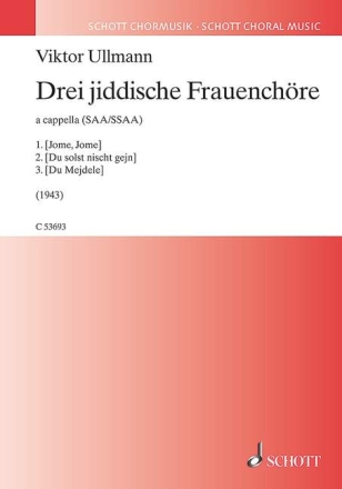 Drei jiddische Frauenchre fr Frauenchor (SAA/SSAA) a cappella Chorpartitur