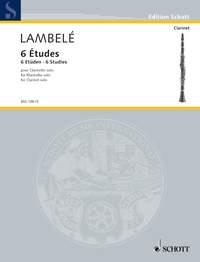 Lambel, G.: 6 Etden fr Klarinette