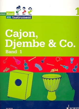 Jedem Kind ein Instrument fr Cajon, Djembe & Co. Schlerheft